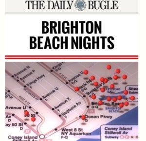 The Daily Bugle Brighton Beach Nights