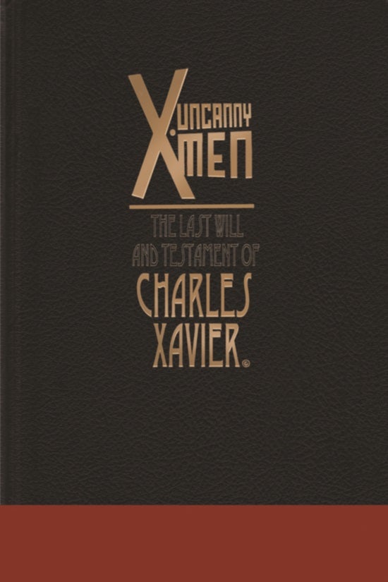 The Last Will and Testament of Charles Xavier