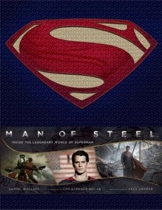 Man Of Steel Inside The Legenday World Of Superman
