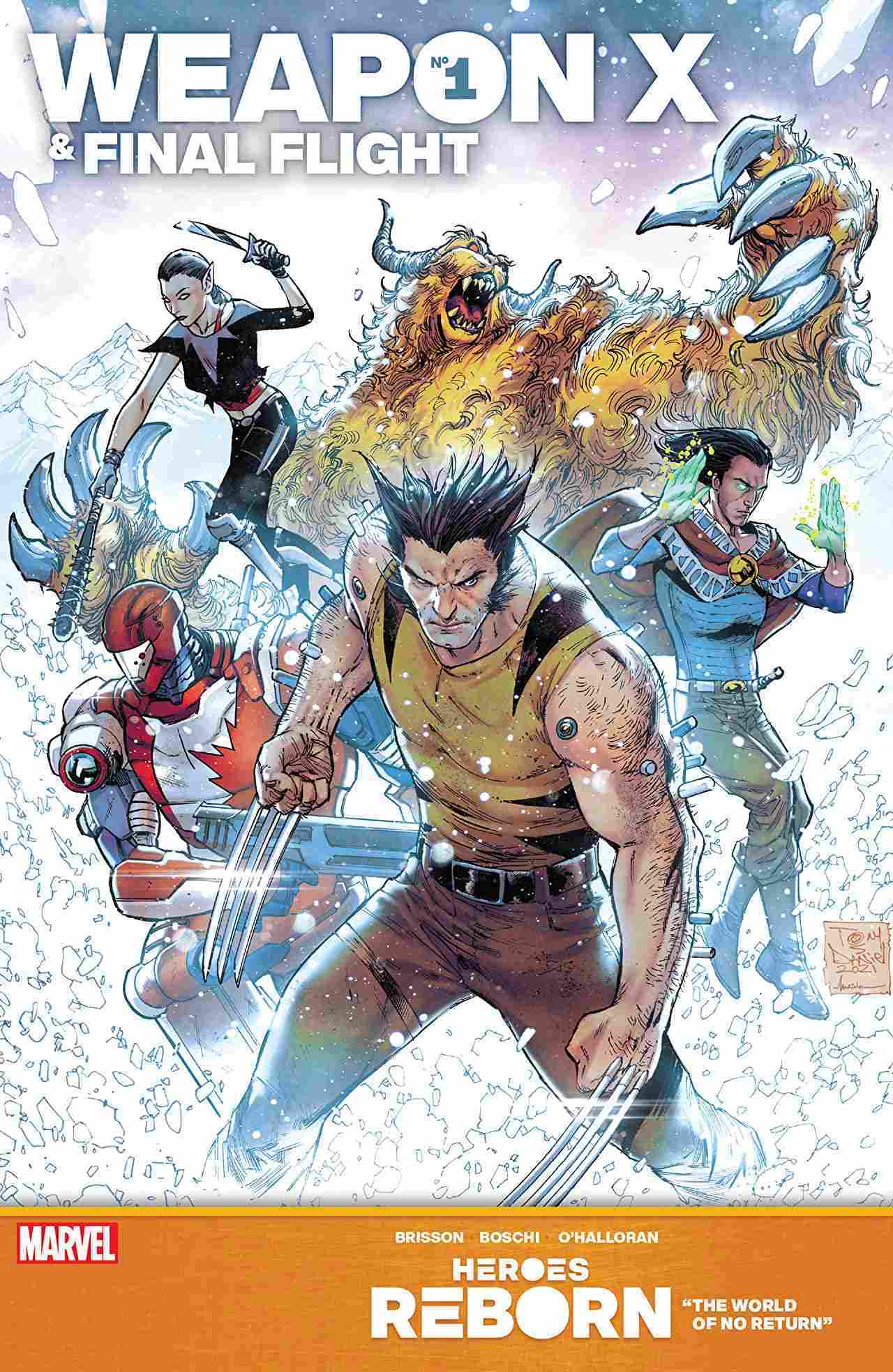 Heroes Reborn Weapon X & Final Flight #1