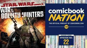 ComicBook Nation: The Conjuring 3 Review & Star Wars War of the Bounty Hunters Spoilers