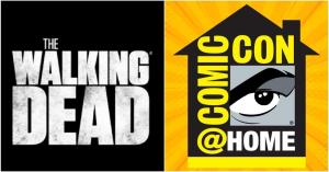 San Diego Comic-Con at Home 2021: The Walking Dead Universe Virtual Panel Schedule