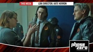 Phase Zero: Loki Director Kate Herron Joins MCU Podcast