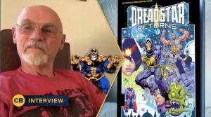 Jim Starlin: Dreadstar Returns, Avengers Fears, and Still Learning With Comics (Exclusive Interview)