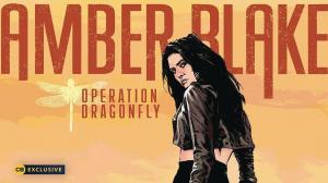 Amber Blake’s Adventures Continue in New Operation Dragonfly Preview (Exclusive)