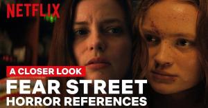 Fear Street: Netflix Releases New Deep-Dive Video Covering Trilogy’s Horror Homages