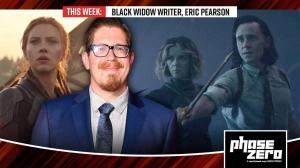 Phase Zero: Loki Finale Discussion, Exclusive Black Widow Deep-Dive