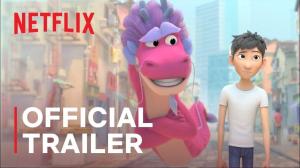 Wish Dragon Trailer Released by Netflix