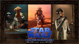 Star Wars: Tales from the Galaxy’s Edge – Last Call Announced with New Trailer