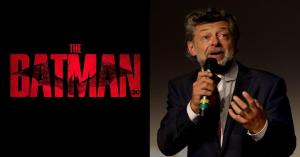 Why Andy Serkis Wanted to Play Alfred in Matt Reeves’ The Batman