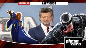Phase Zero: Venom 2 Director Andy Serkis Interview Available Now