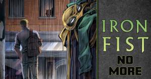 Iron Fist Quits Being a Superhero in New Marvel Tease