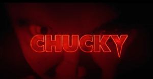 Chucky TV Series Gets a Creepy New Trailer