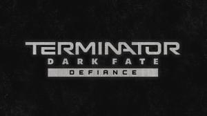 Terminator: Dark Fate – Defiance Announced