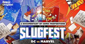 Russo Brothers Marvel vs. DC Comics Roku Documentary Slugfest Sets Release Date