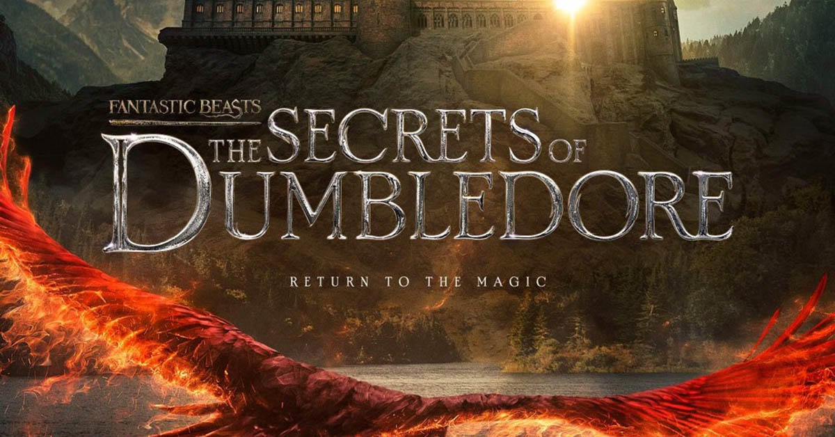 New Fantastic Beasts The Secrets of Dumbledore Poster Released ComicBook