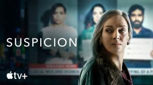 New Thriller Series Suspicion Gets Trailer From Apple TV+