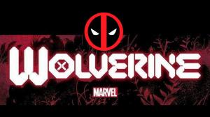 Deadpool Joins Marvel’s Wolverine Series