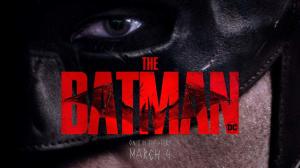 The Batman Still Scheduled To Open in Russia
