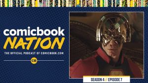 ComicBook Nation Podcast: Peacemaker Finale Review / Super Bowl Trailers Recap