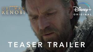 Star Wars: Obi-Wan Kenobi Trailer Reveals Ewan McGregor’s Return