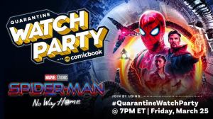 Spider-Man: No Way Home is Friday’s Quarantine Watch Party