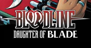 Marvel to Debut Bloodline, Daughter of Blade, on Free Comic Book Day