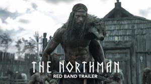 The Northman Red Band Trailer Unleashes Mayhem