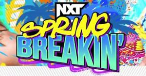 WWE Reveals NXT Spring Breakin’ Date and Main Event