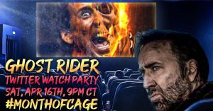 Ghost Rider Watch Party Is Happening This Week In Honor Of The Unbearable Weight of Massive Talent