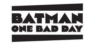Batman: One Bad Day Gives DC’s World Famous Rogues Gallery Their Own One-Shots