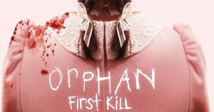 Orphan: First Kill Poster Teases Esther’s Bloody Return