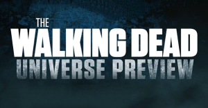 When and Where to Watch The Walking Dead Universe Preview 2022