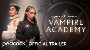 Vampire Academy Series Gets Full Trailer From Peacock
