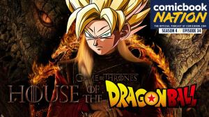 ComicBook Nation: House of the Dragon & Dragon Ball Super: Super Hero Review, Marvel’s Fantastic Four Director