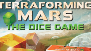Terraforming Mars Gets a Dice Game
