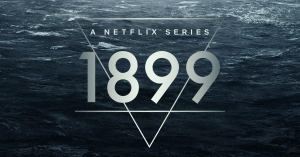1899 Trailer Released by Netflix