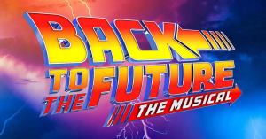 Back to the Future the Musical Trailer Reveals Surprise Guest