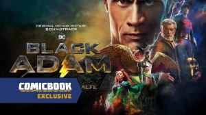 Black Adam: Listen to “Father & Son” From DC Film’s Soundtrack (Exclusive)