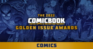 The 2022 ComicBook.com Golden Issue Awards Nominees for Comics