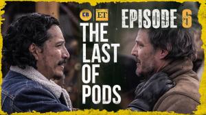 The Last Of Us Episode 6 Breakdown Ft. Exclusive Clicker Interview | The Last of Pods
