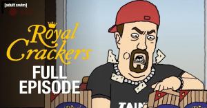 Adult Swim Releases Royal Crackers Premiere Early and Free