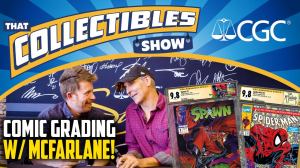 That Collectibles Show Interviews Todd Mcfarlane and Goes Inside the CGC Grading Process for Comics, Trading Cards and Video Games