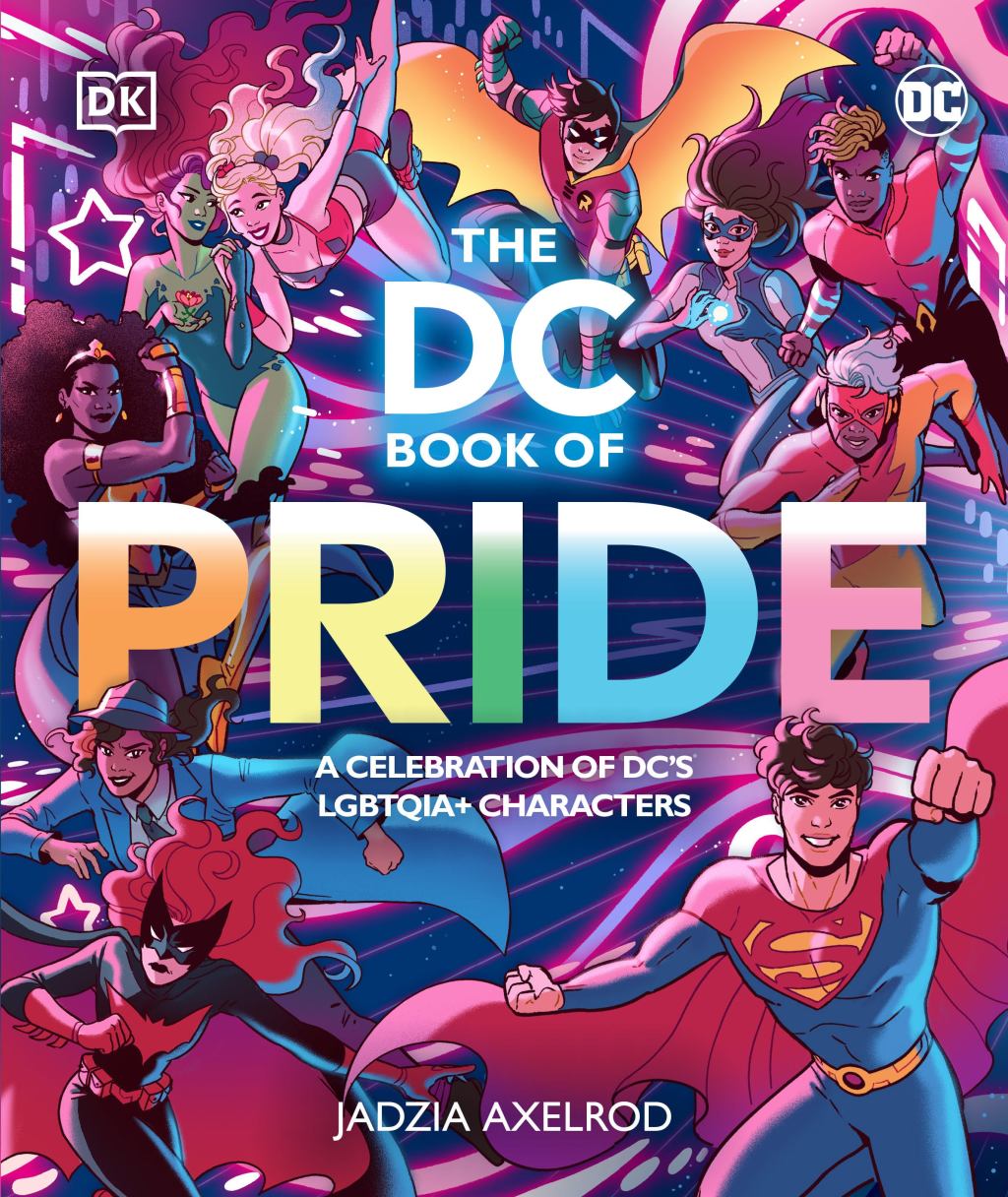 9780744081701-the-dc-book-of-pride-published-by-dk-ganucheau.jpg