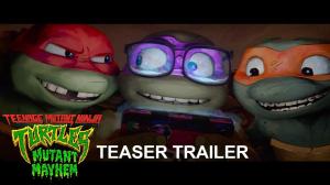 Teenage Mutant Ninja Turtles; Mutant Mayhem Trailer Released