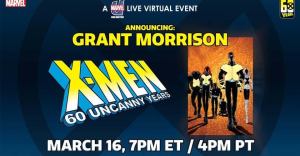 Grant Morrison Joins Marvel’s X-Men 60th Anniversary Live Virtual Event