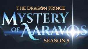 The Dragon Prince Season 5 Release Window Revealed and It’s Soon