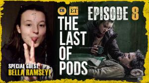 The Last Of Us Ep. 8 Breakdown With Bella Ramsey | The Last of Pods Exclusive Interview