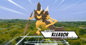 Pokemon Go to Add Kleavor