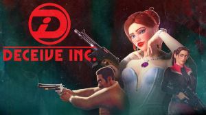 Deceive Inc. Gets Free Weekend After First Major Update